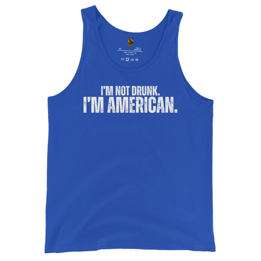 Blue unisex tank top with white text 'I'm not drunk. I'm American.' – Boozie Adams