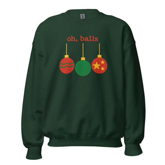 Green sweatshirt with Christmas ornament design and text 'oh, balls' in red – Boozie Adams