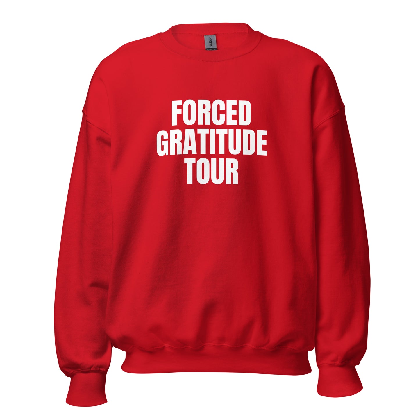 Red unisex sweatshirt with 'FORCED GRATITUDE TOUR' text in a white – Boozie Adams