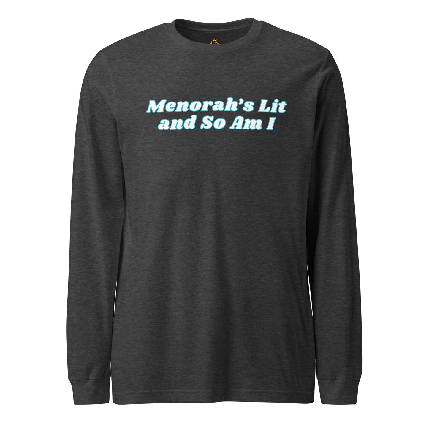 Dark heather grey long-sleeve shirt with 'Menorah's Lit and So Am I' text – Boozie Adams