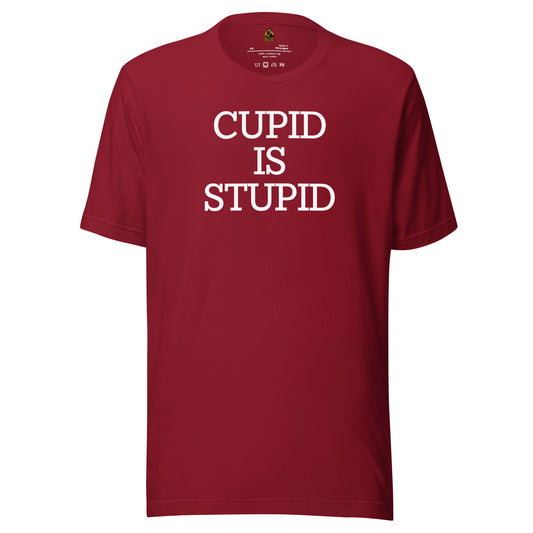 Cardinal unisex t-shirt with 'CUPID IS STUPID' text – Boozie Adams