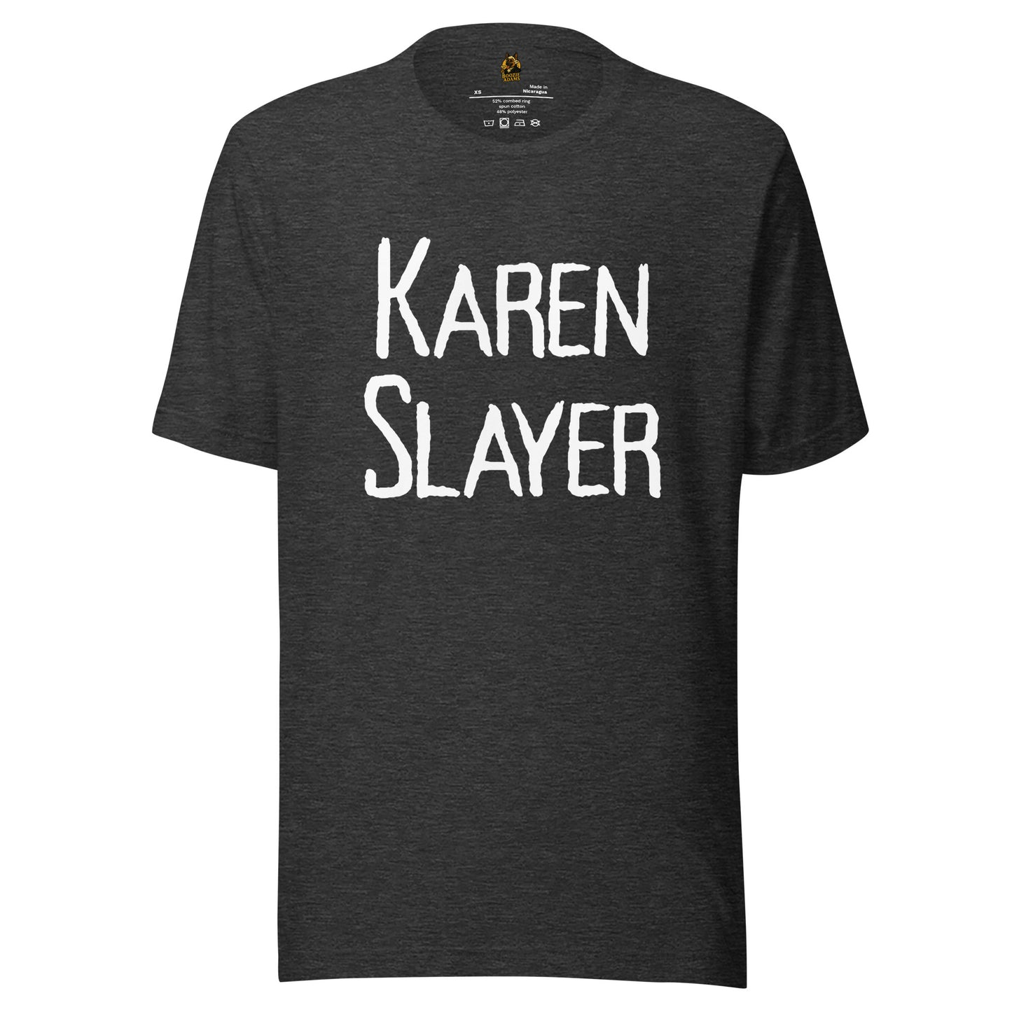 Dark gray unisex t-shirt with 'Karen Slayer' text – Boozie Adams