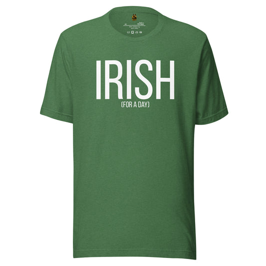 Heather Green unisex t-shirt with 'IRISH (FOR A DAY)' text in white – Boozie Adams