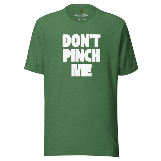 Heather green unisex t-shirt with 'DON'T PINCH ME' text – Boozie Adams