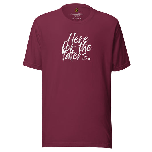 Maroon unisex t-shirt with white text 'Here for the taters' – Boozie Adams