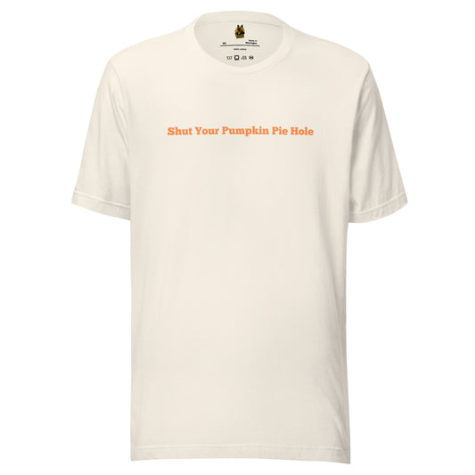Vintage white unisex t-shirt with orange text 'Shut Your Pumpkin Pie Hole' – Boozie Adams