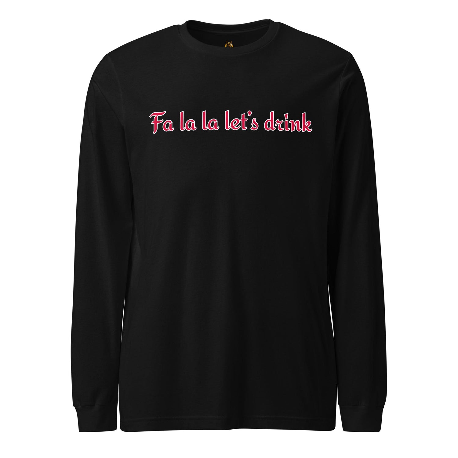 Black long sleeve tee with red text 'Fa la la let's drink'  – Boozie Adams