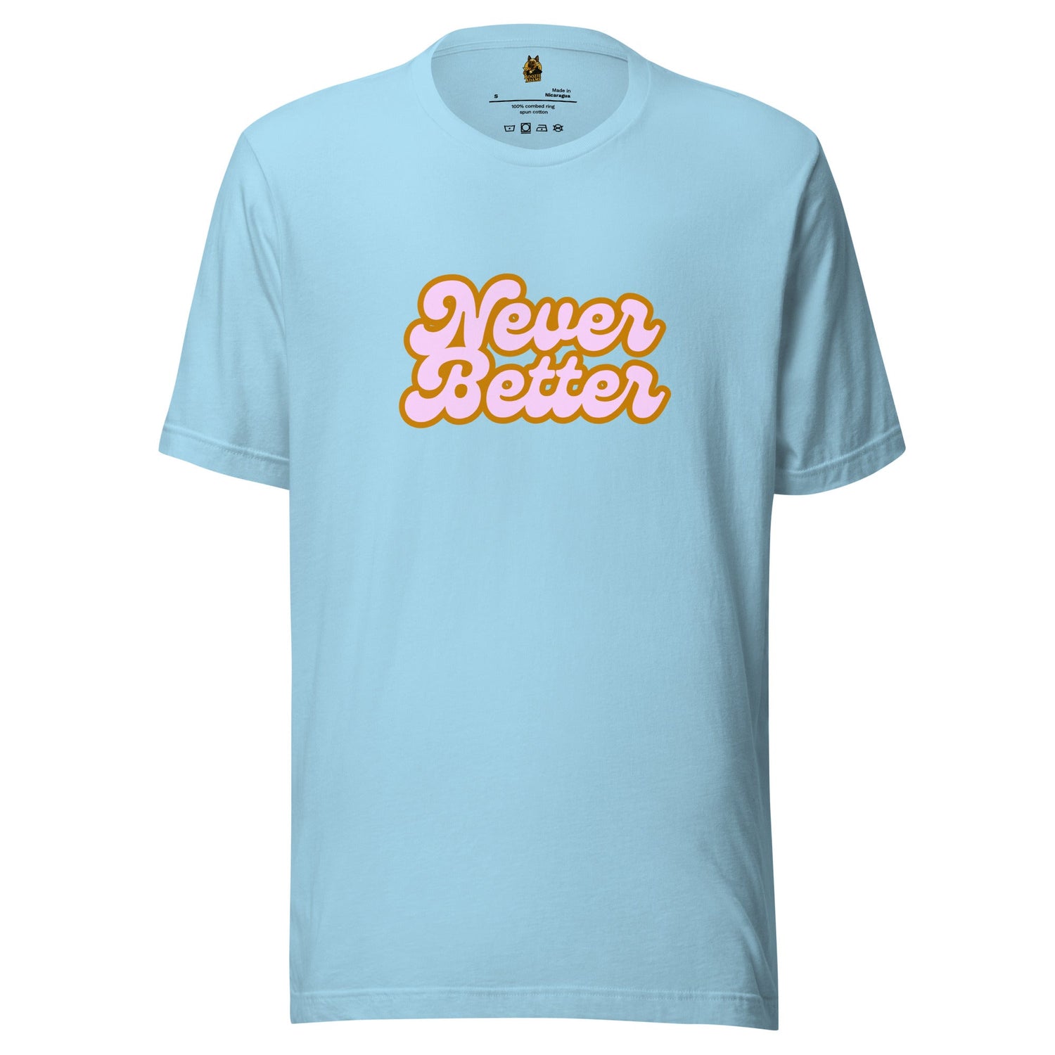 blue unisex tee with 'never better' pink text