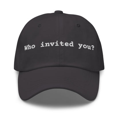 Dak grey cap with 'Who invited you?'  text – Boozie Adams