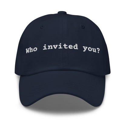 Navy cap with 'Who invited you?'  text – Boozie Adams