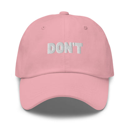 Pink cap with 'DON'T' text – Boozie Adams