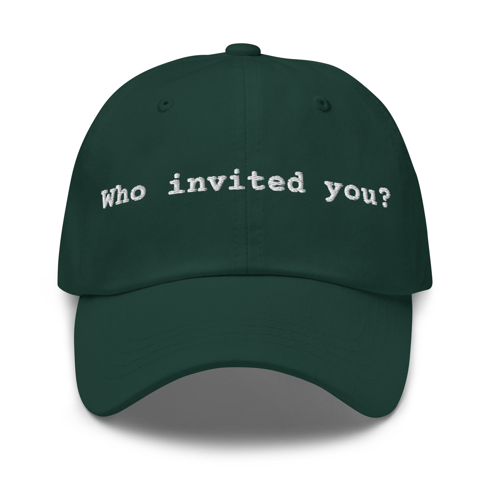 Green cap with 'Who invited you?'  text – Boozie Adams