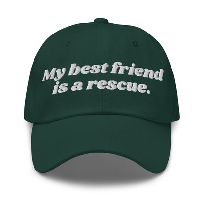 A green unisex dad hat with embroidered text 'My best friend is a rescue.' – Boozie Adams
