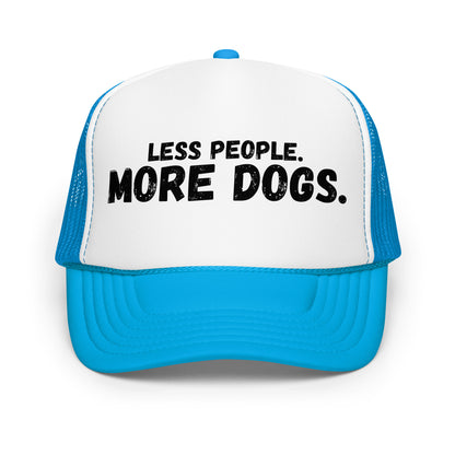 A blue and white unisex trucker hat with the text 'LESS PEOPLE. MORE DOGS.' – Boozie Adams
