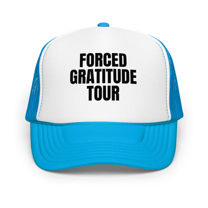 Blue and white foam trucker hat with text 'Forced Gratitude Tour' – Boozie Adams