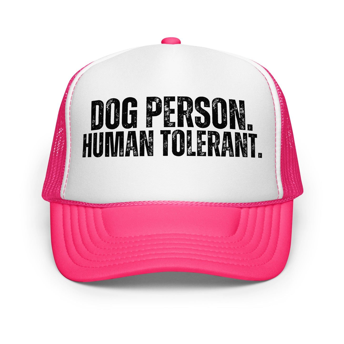 A hot pink and white trucker hat with the text 'DOG PERSON. HUMAN TOLERANT.' – Boozie Adams