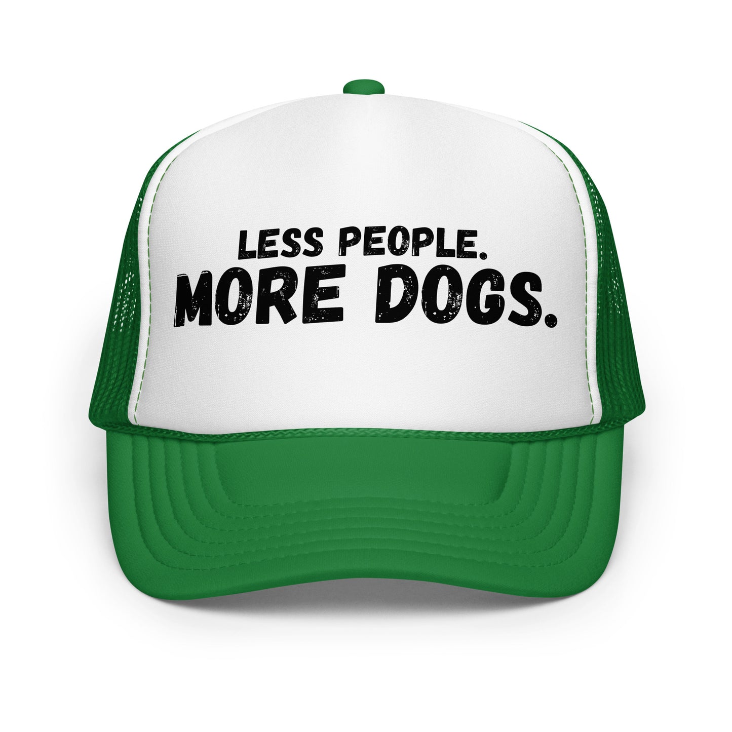 A green and white unisex trucker hat with the text 'LESS PEOPLE. MORE DOGS.' – Boozie Adams
