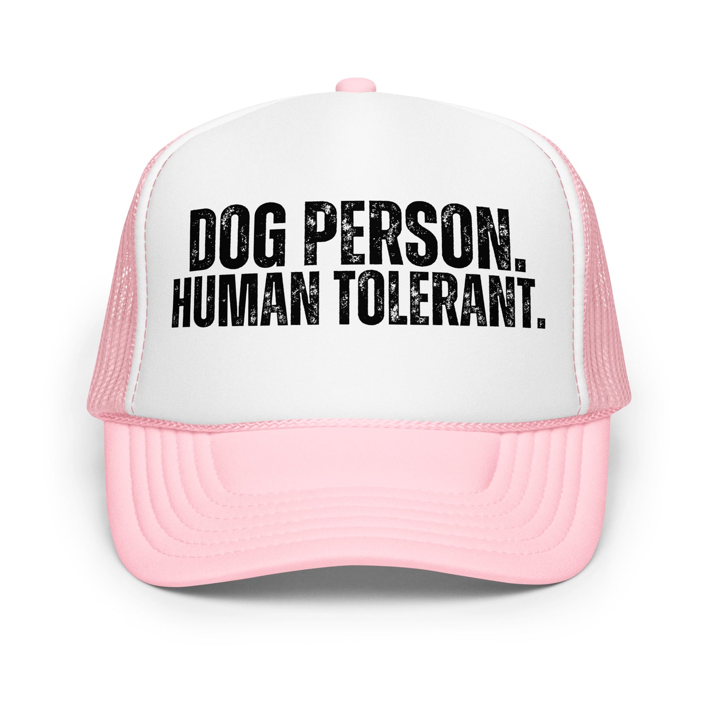 A pink and white trucker hat with the text 'DOG PERSON. HUMAN TOLERANT.' – Boozie Adams
