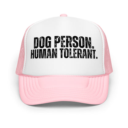 A pink and white trucker hat with the text 'DOG PERSON. HUMAN TOLERANT.' – Boozie Adams