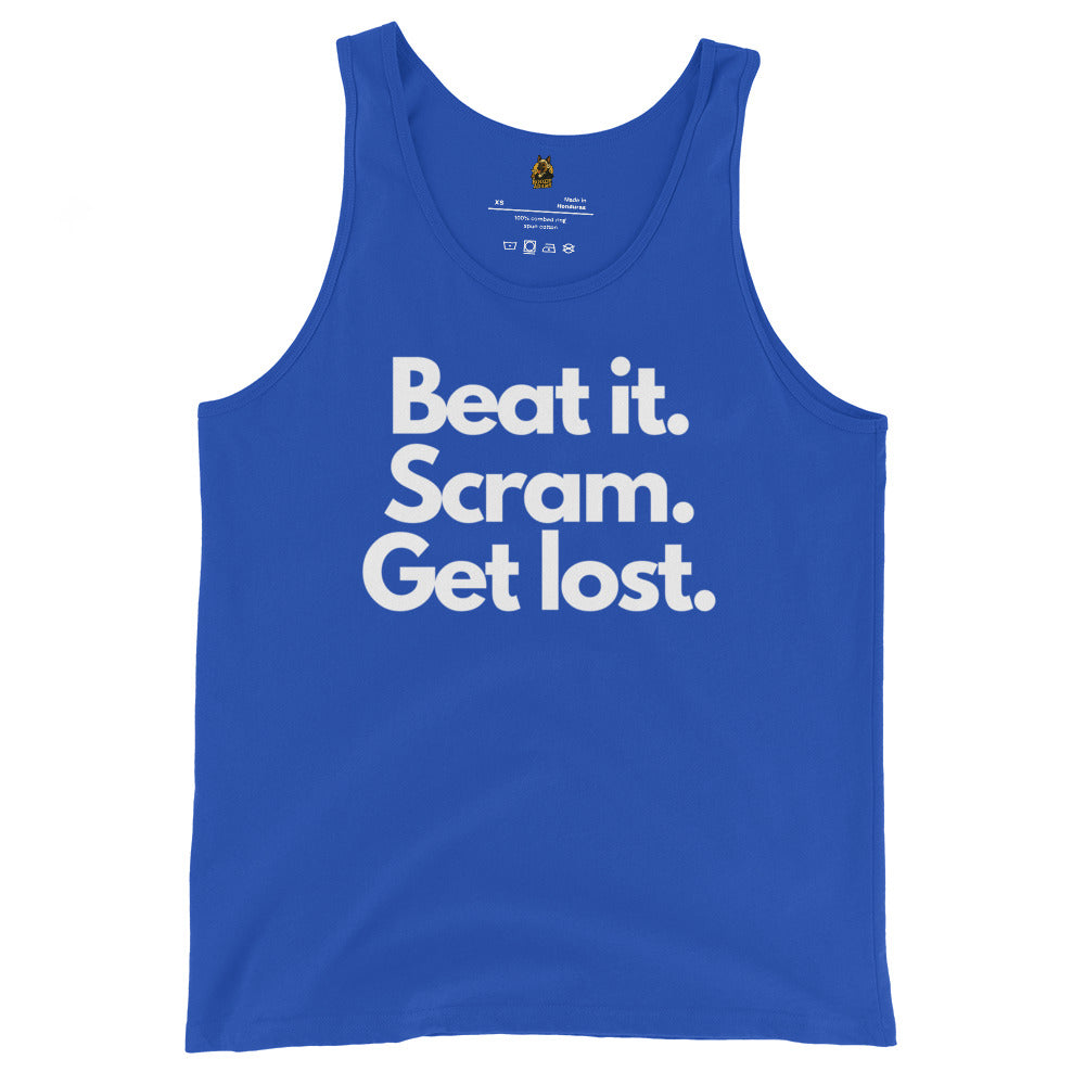 Blue unisex tank top with white text 'Beat it. Scram. Get lost.' – Boozie Adams