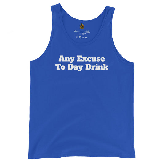 Blue unisex tank top with white text 'Any Excuse To Day Drink'– Boozie Adams