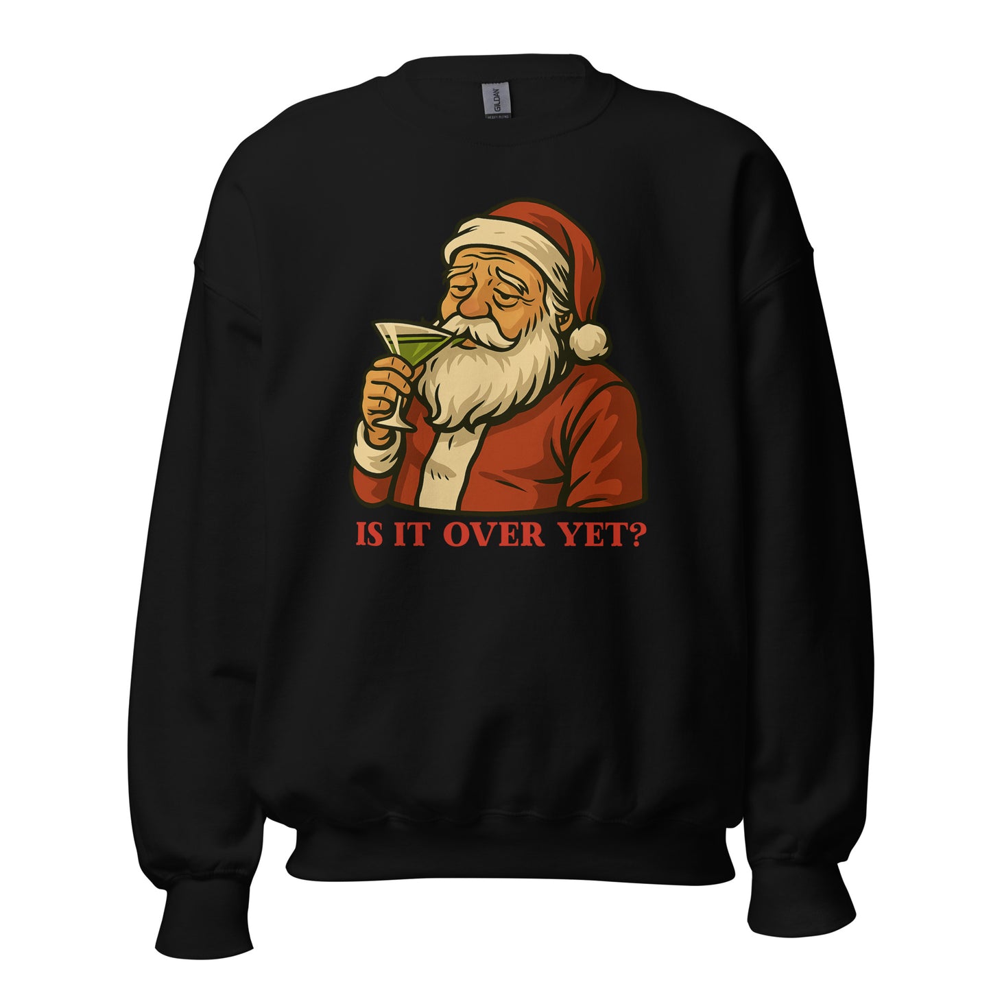 Black sweatshirt with a graphic of Santa Claus drinking a martini and the text 'IS IT OVER YET?' in red – Boozie Adams