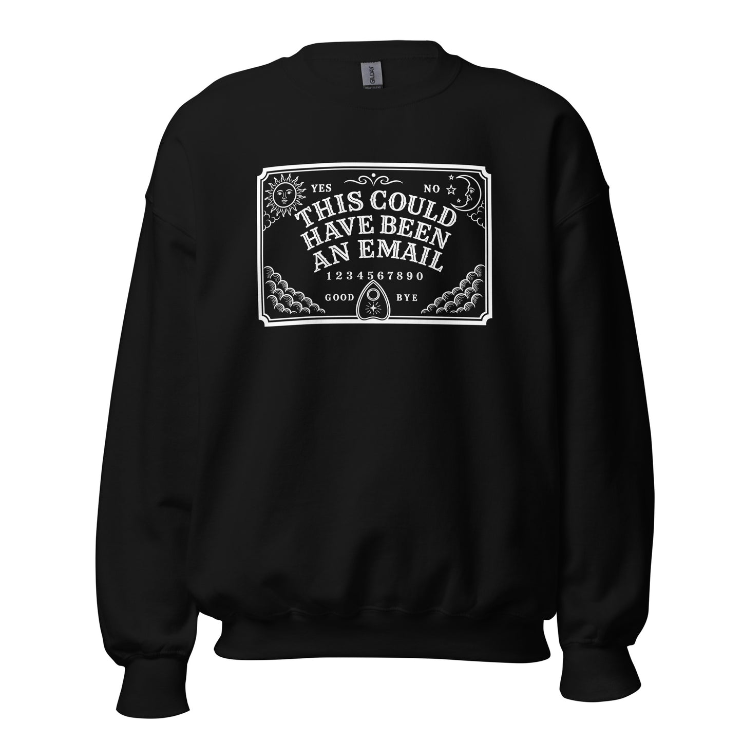 Black unisex sweatshirt with graphic of spirit board and text 'This could have been an email' – Boozie Adams