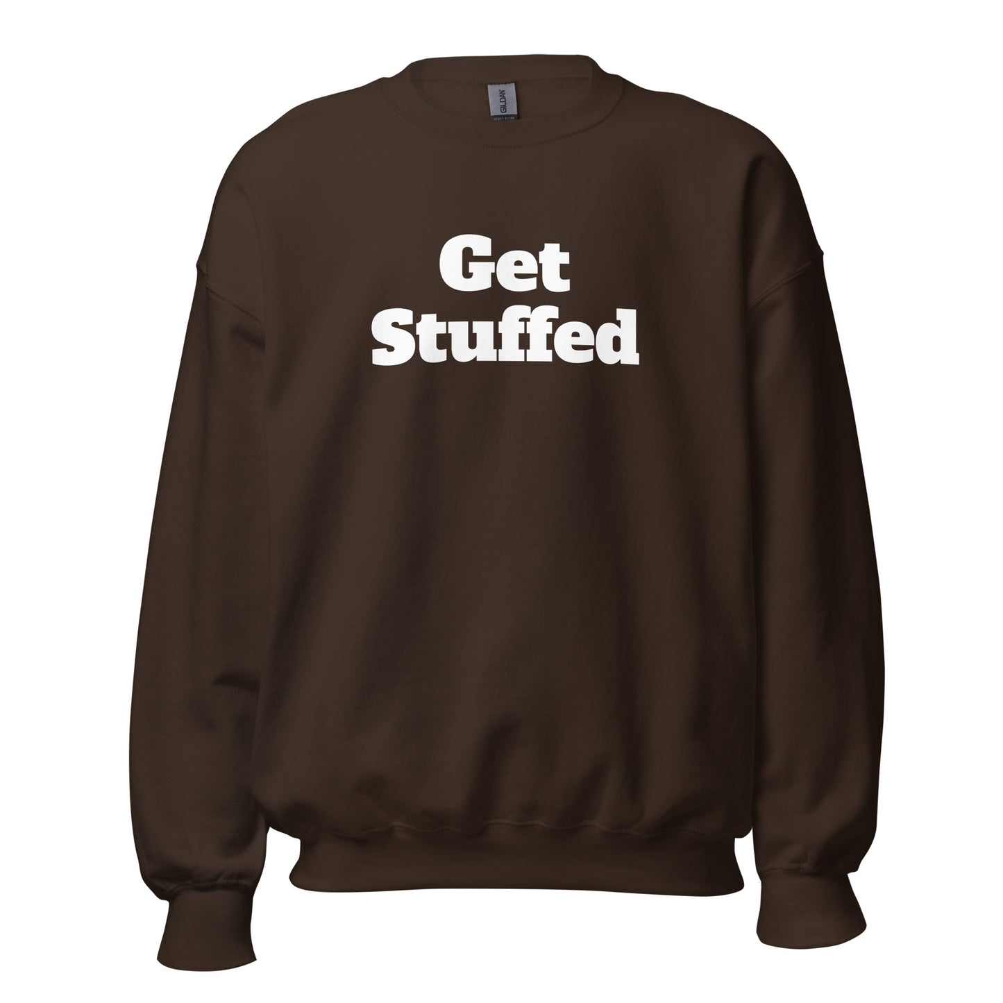 Brown unisex sweatshirt with 'Get Stuffed' text in white – Boozie Adams