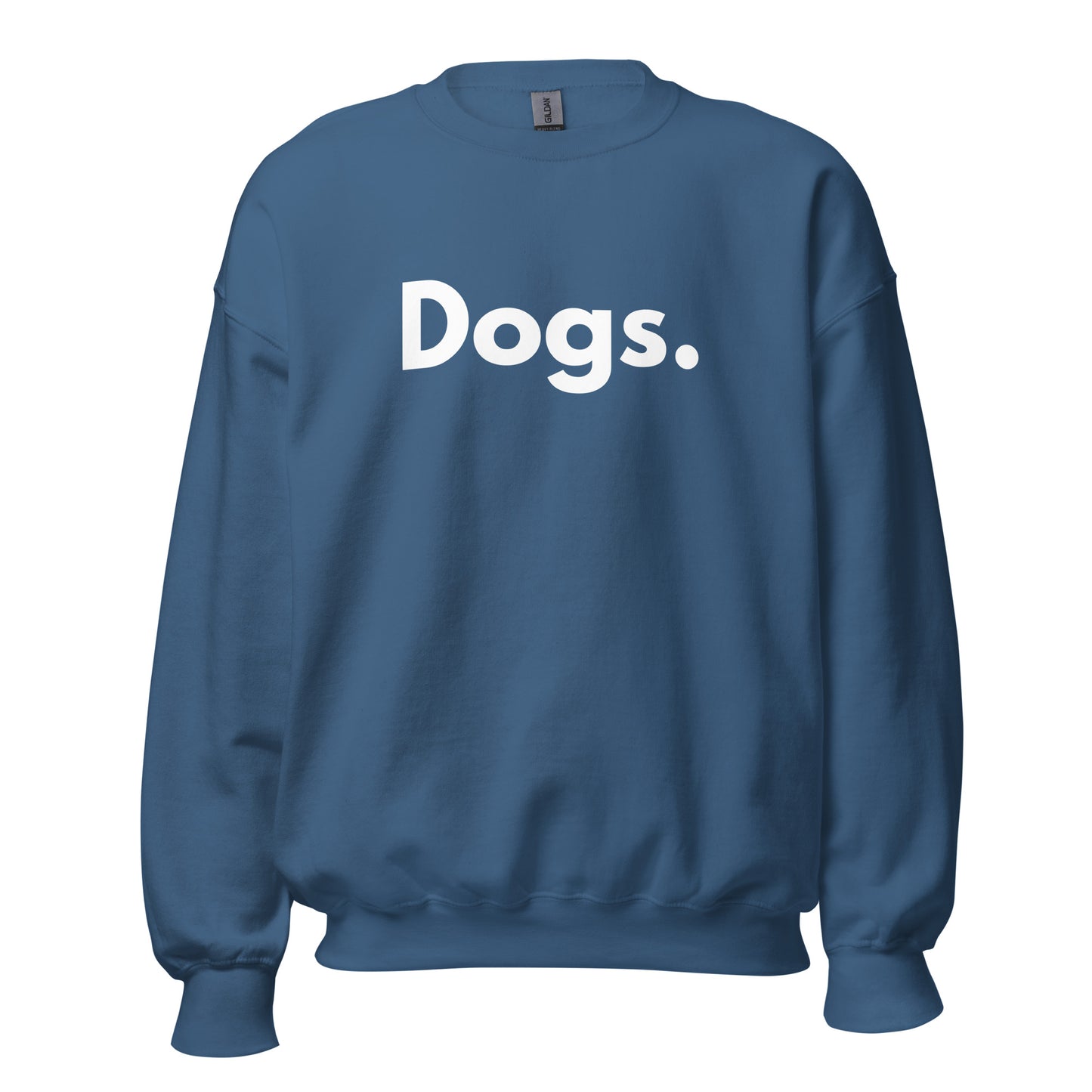 Indigo unisex sweatshirt with 'Dogs.' text in white – Boozie Adams