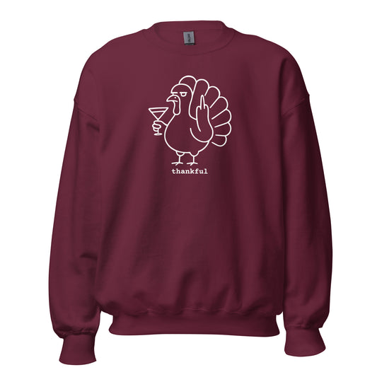 Maroon unisex sweatshirt with a graphic of a turkey holding a martini glass, flipping the bird and the word 'thankful' in white – Boozie Adams