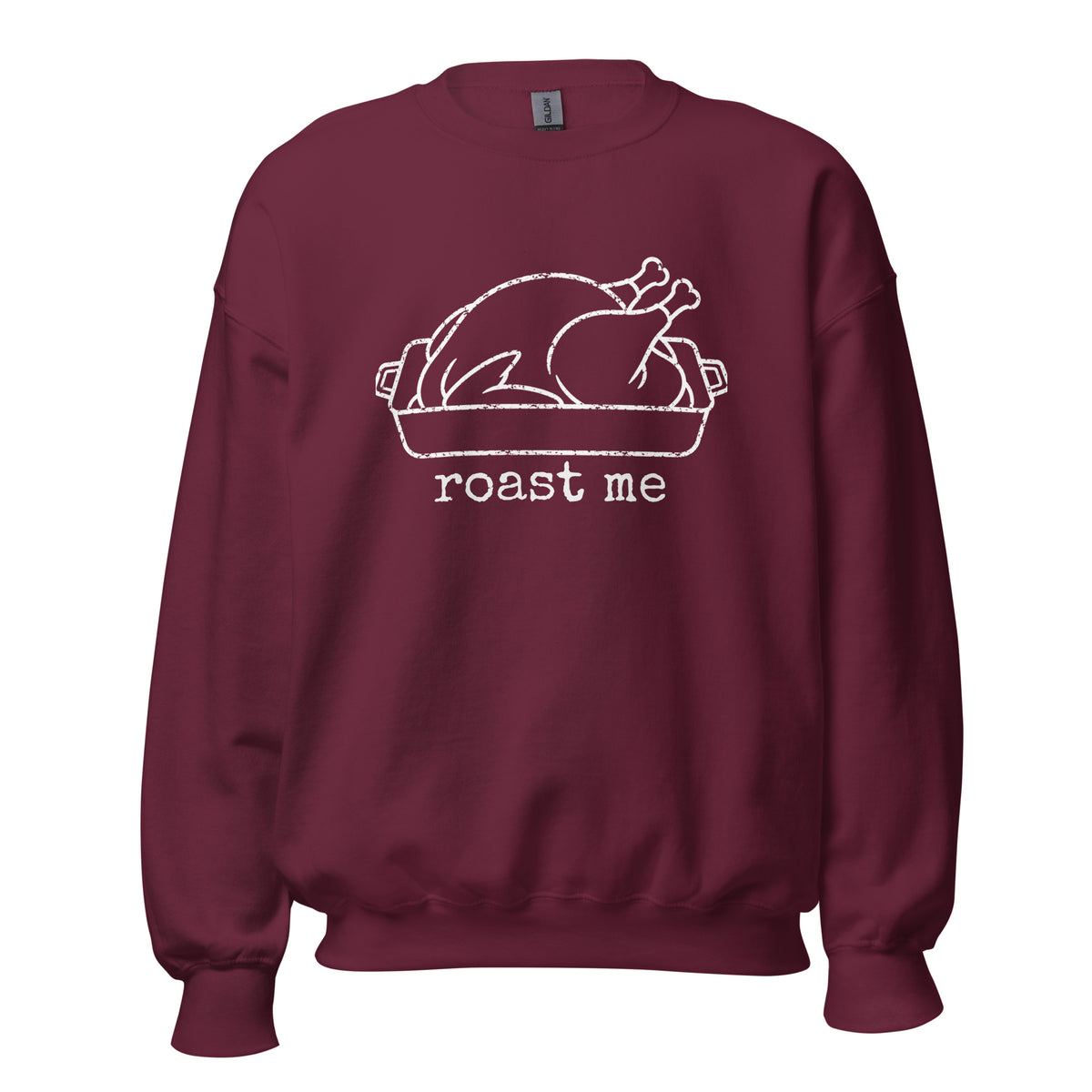 Maroon unisex sweatshirt with graphic of turkey in roasting pan and 'roast me' text – Boozie Adams