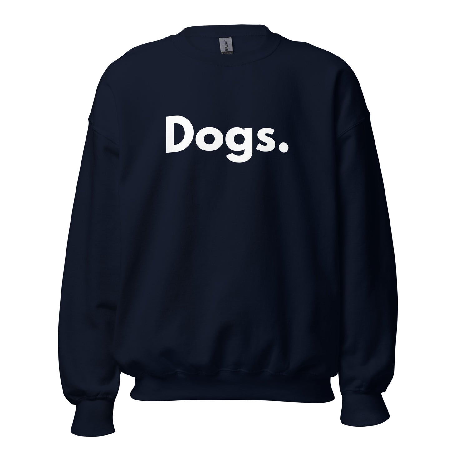 Navy blue unisex sweatshirt with 'Dogs.' text in white – Boozie Adams