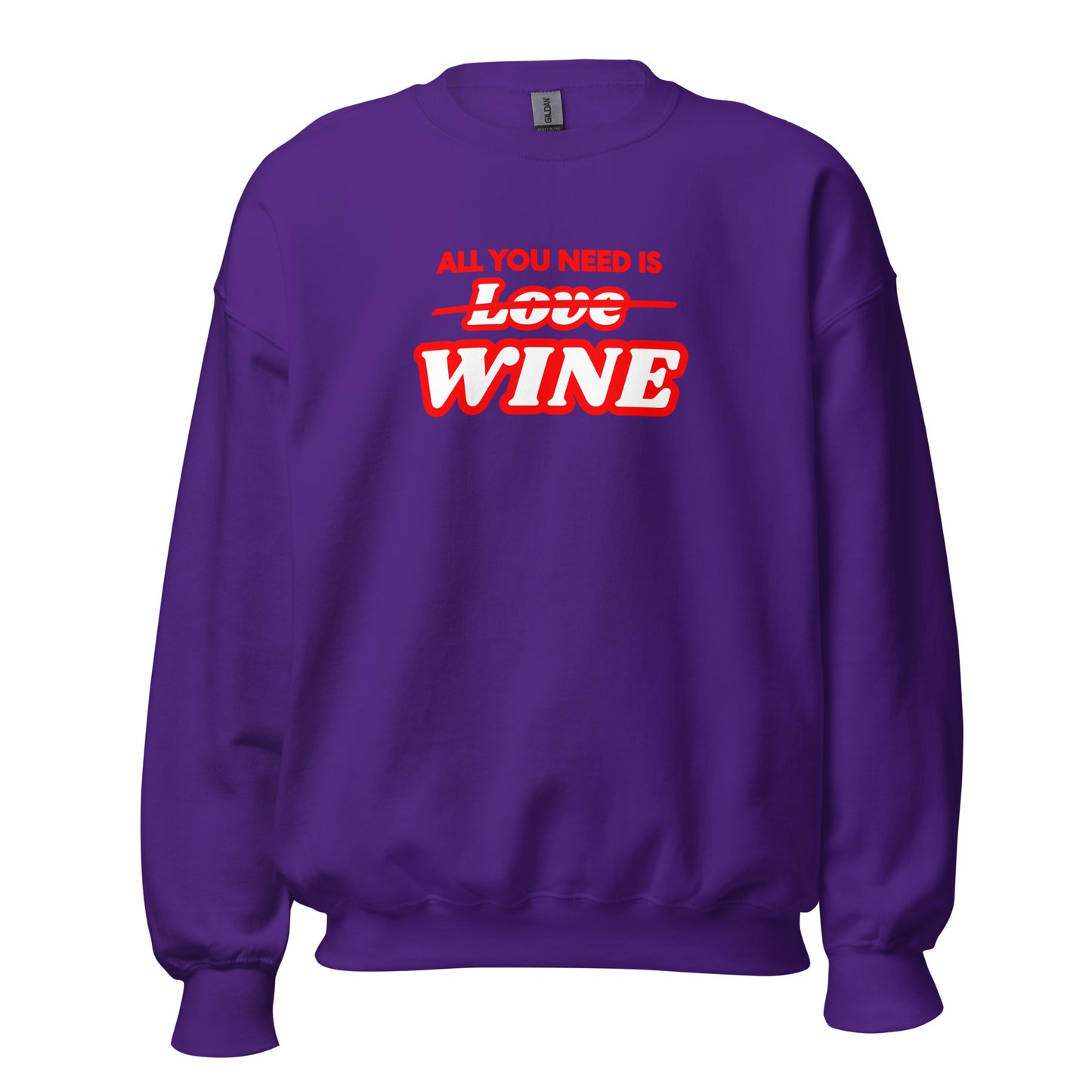 Purple sweatshirt with red text 'All You Need Is Love Wine' – Boozie Adams
