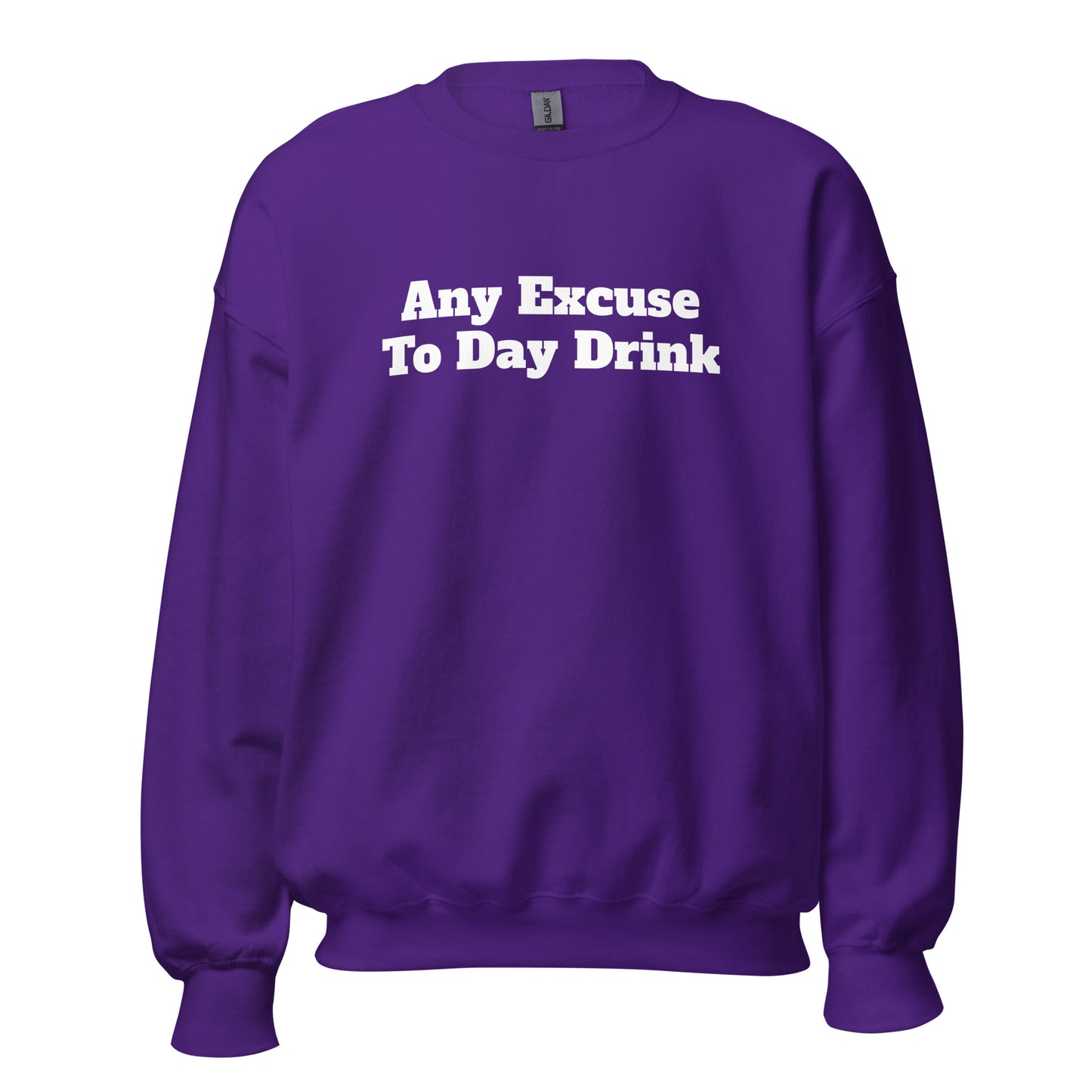Purple unisex sweatshirt with 'Any Excuse To Day Drink' text – Boozie Adams