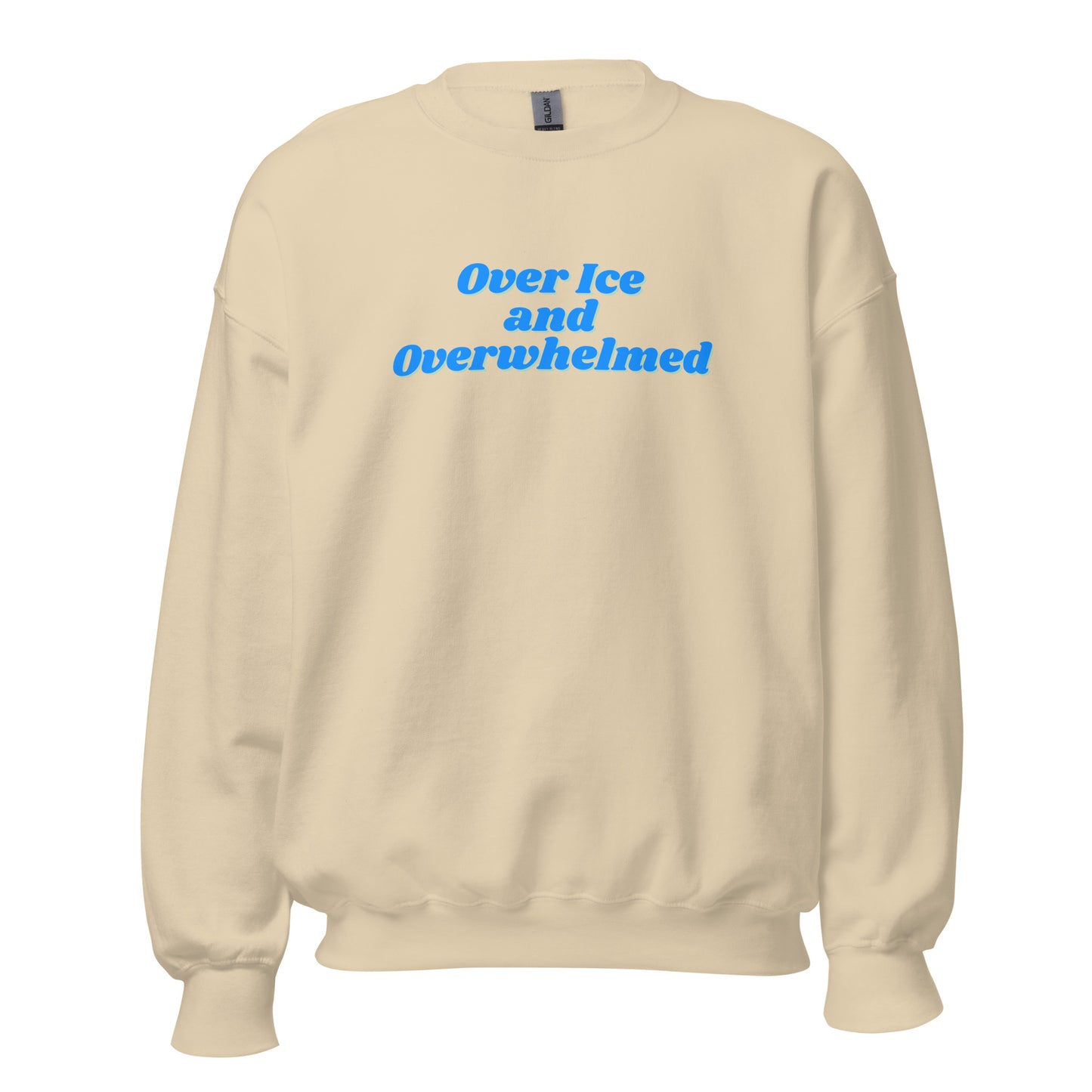Sand unisex sweatshirt with blue text 'Over Ice and Overwhelmed' – Boozie Adams