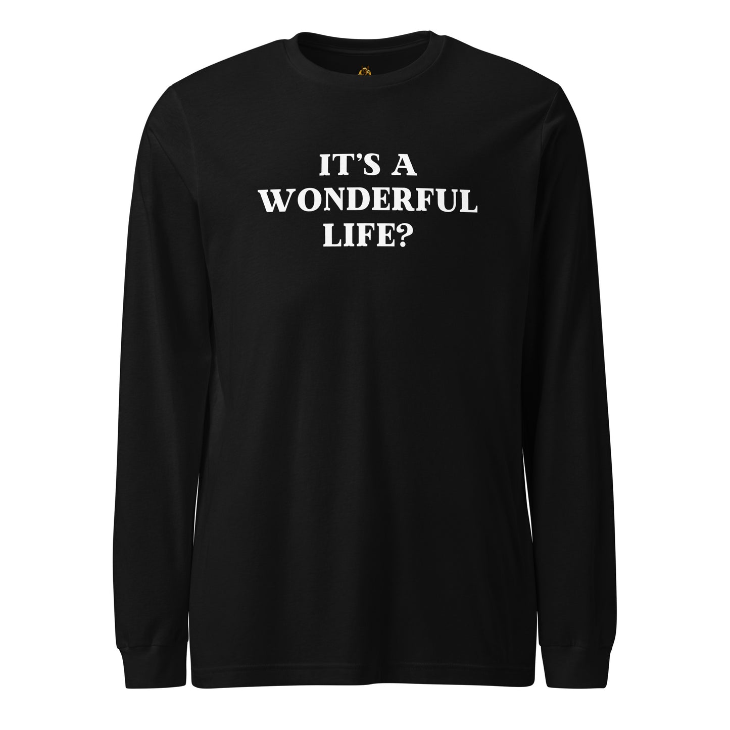 Black long-sleeve shirt with 'It's a Wonderful Life?' text – Boozie Adams