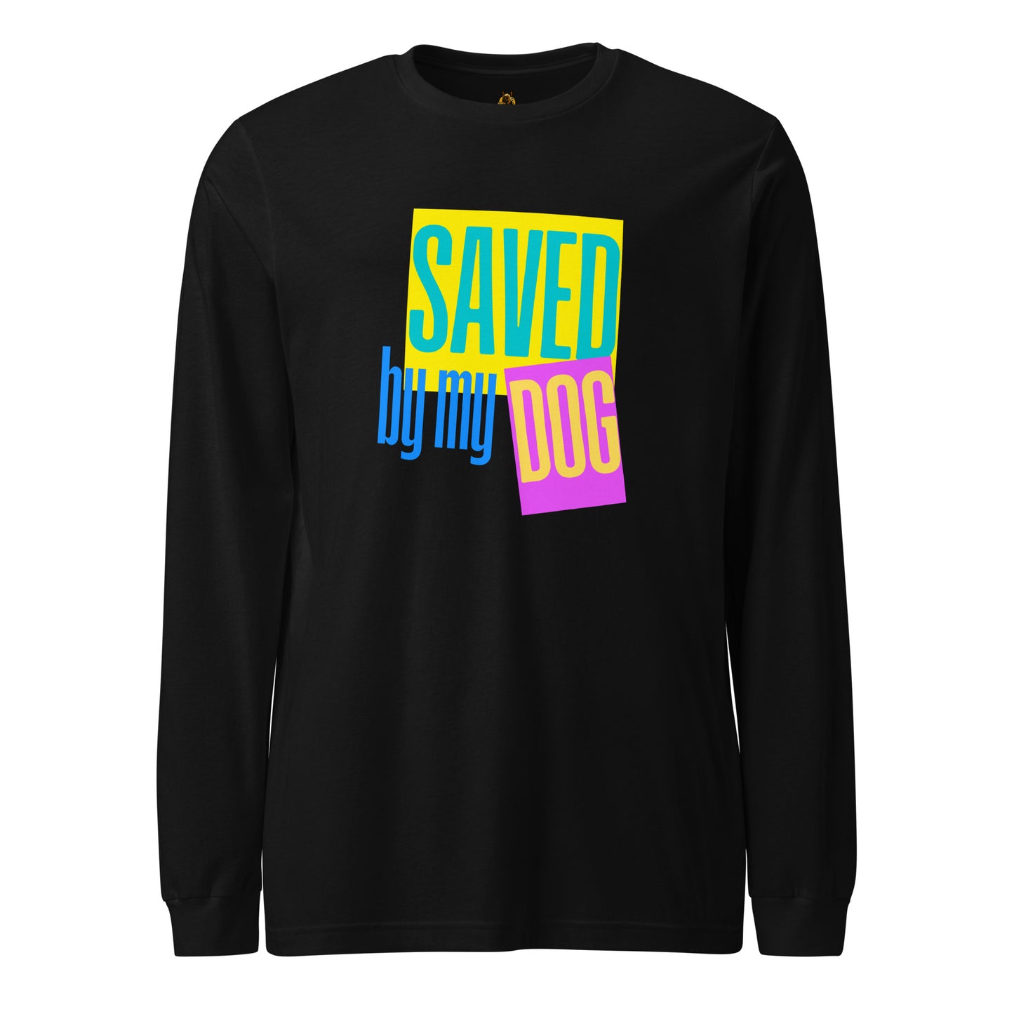 Black long-sleeve shirt with colorful text 'SAVED by my DOG' – Boozie Adams