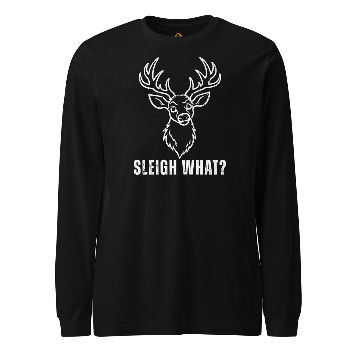 Black graphic long sleeve t-shirt with graphic of reindeer and text 'Sleigh What?' – Boozie Adams