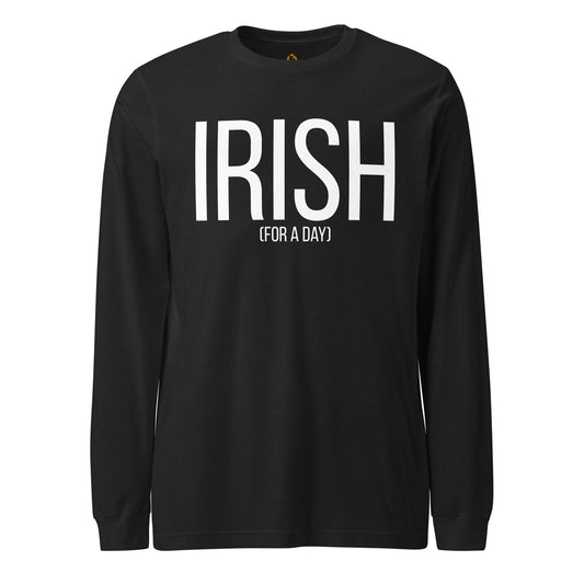 Black long-sleeve unisex shirt with 'IRISH (FOR A DAY)' text – Boozie Adams