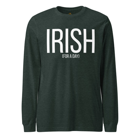 Green long-sleeve unisex shirt with 'IRISH (FOR A DAY)' text – Boozie Adams