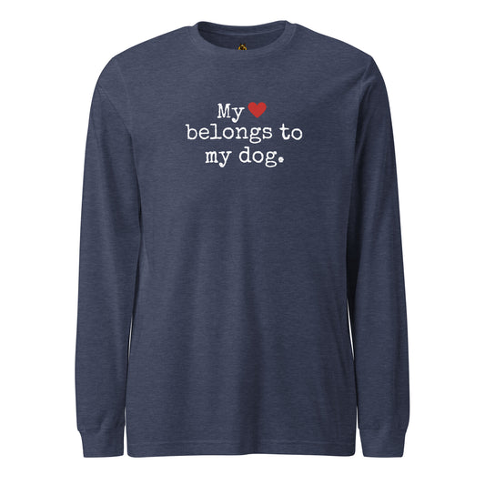 Blue long-sleeve shirt with text 'My heart belongs to my dog' – Boozie Adams