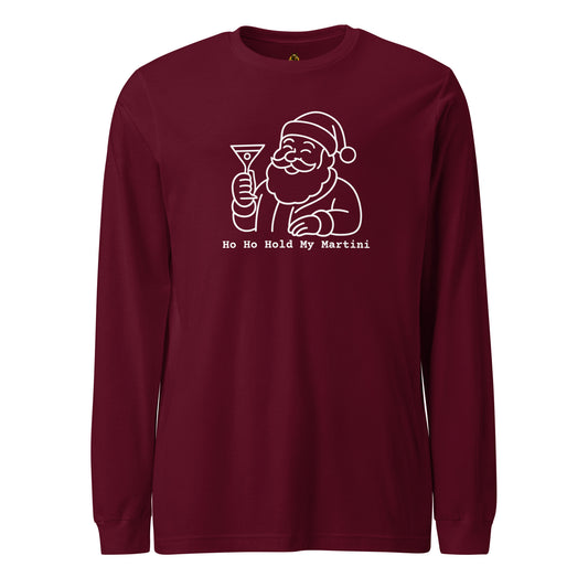 Maroon long-sleeve shirt with a graphic of Santa holding a martini glass and text 'Ho Ho Hold My Martini' in white – Boozie Adams