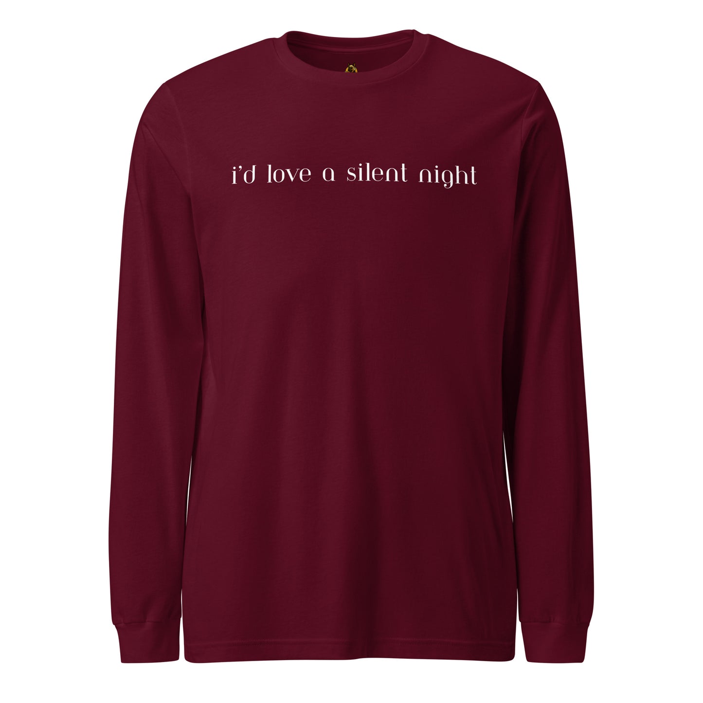 Maroon long-sleeve shirt with 'i'd love a silent night' text – Boozie Adams