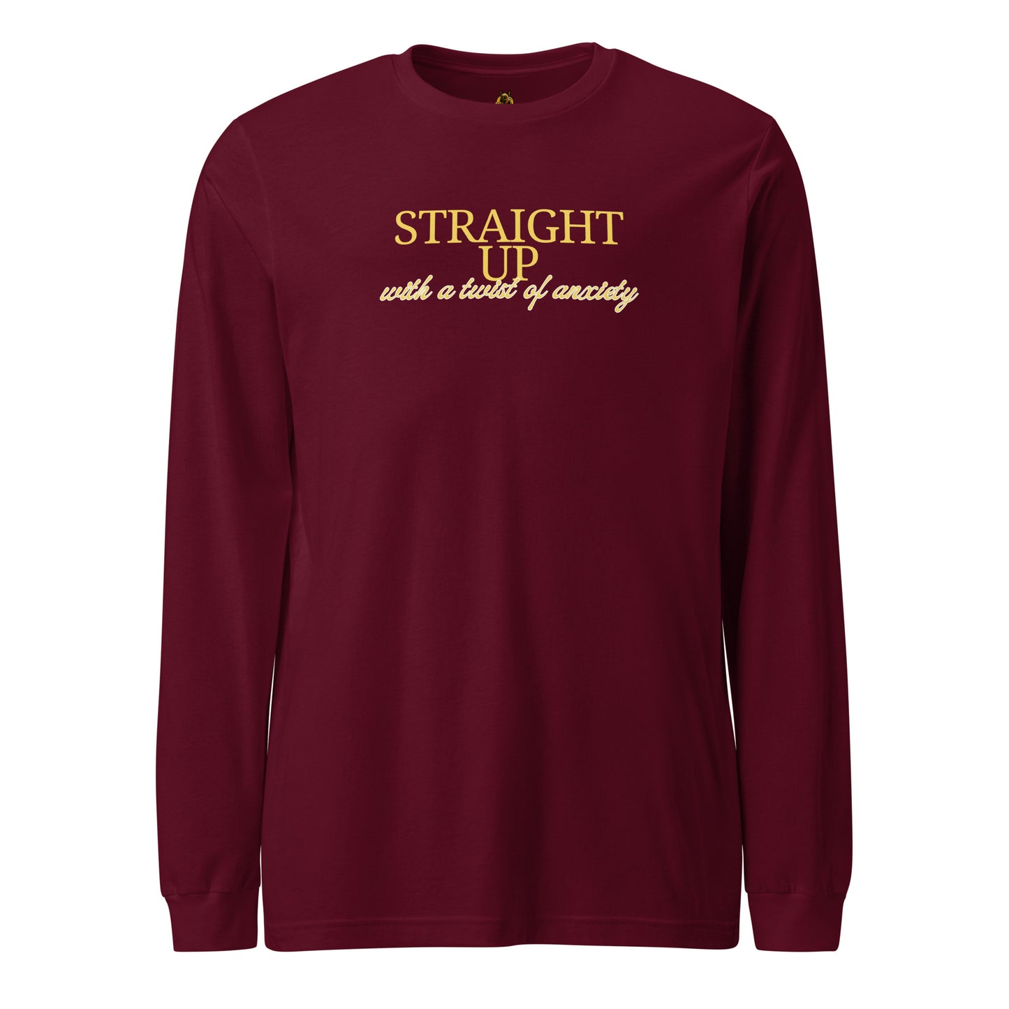 Maroon unisex long-sleeve shirt with 'straight up with a twist of anxiety' yellow text – Boozie Adams