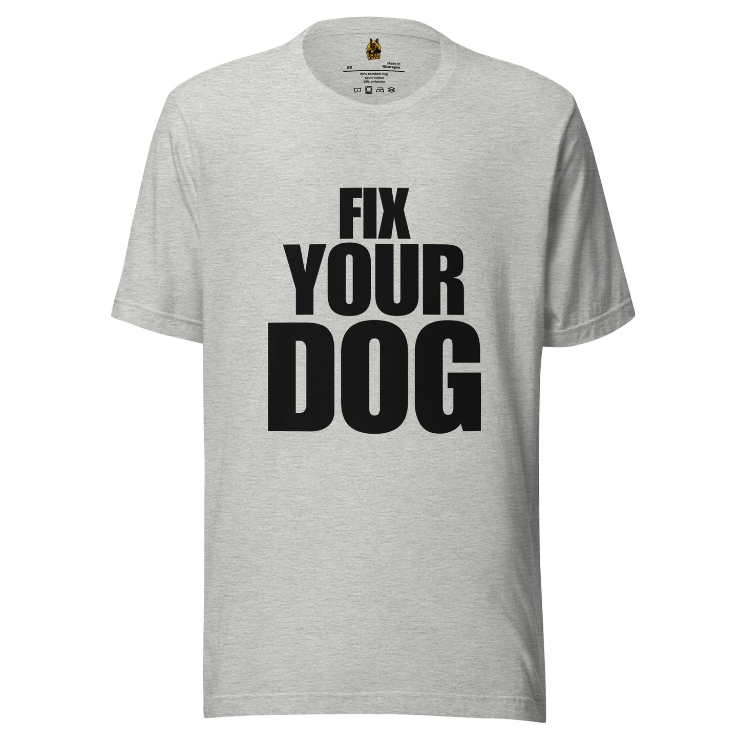 Gray unisex t-shirt with 'FIX YOUR DOG' text on a white background – Boozie Adams