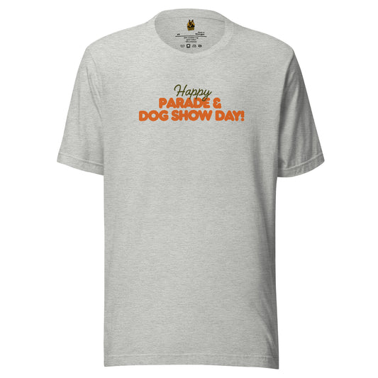 Heather grey unisex t-shirt with 'Happy Parade & Dog Show Day!' green & orange text – Boozie Adams