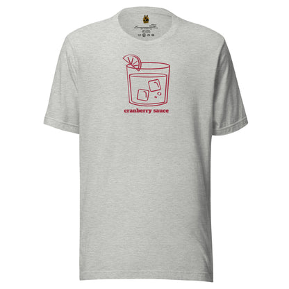 Grey unisex t-shirt with graphic of cocktail glass and text 'cranberry sauce' – Boozie Adams