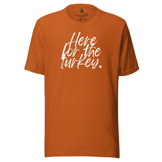 Orange unisex t-shirt with 'Here for the turkey' white text – Boozie Adams