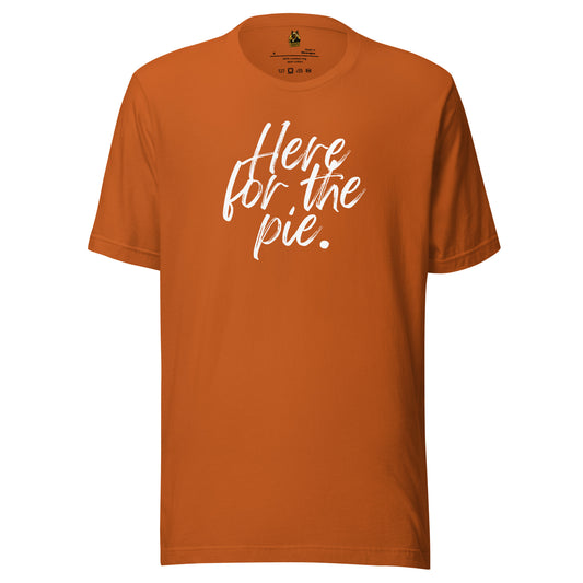 Orange unisex t-shirt with 'Here for the pie' white text – Boozie Adams