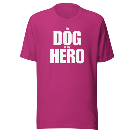 Berry unisex t-shirt with 'My Dog is my Hero' text – Boozie Adams